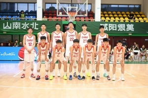 以賽礪兵｜中國U18男籃咸陽熱身賽三戰全勝，劍指亞洲杯